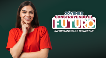 Pago de beca de Jóvenes Construyendo el Futuro se depositará normal durante la veda electoral