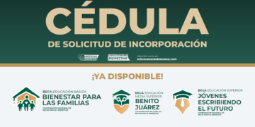 Cédula de Solicitud de Incorporación ya disponible para solicitar las becas Benito Juárez 2022