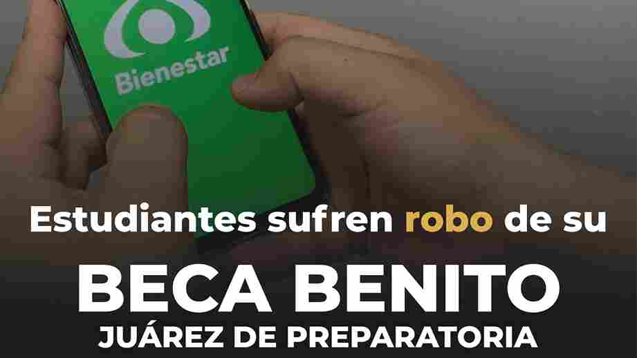 Reportan robos de becas Benito Juárez en Bienestar Azteca