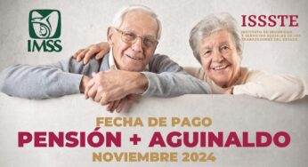 ¡Ya Hay Fecha! Pensión de Noviembre y Aguinaldo para Pensionados del IMSS e ISSSTE