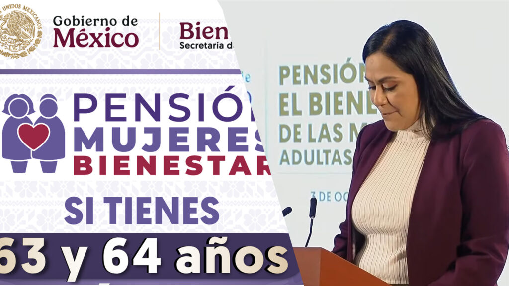 Inicia registro a la Pensión Bienestar mujeres 60 a 64 años