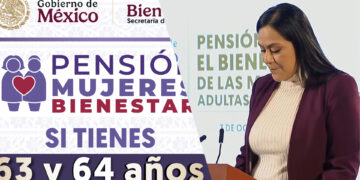 Inicia registro a la Pensión Bienestar mujeres 60 a 64 años