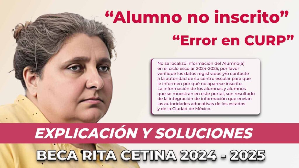 SOLUCIÓN "alumno no inscrito" en registro de beca Rita Cetina 2024 - 2025 secundarias